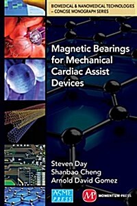 Magnetic Bearings for Assist Devices (Paperback)