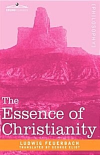 The Essence of Christianity (Hardcover)