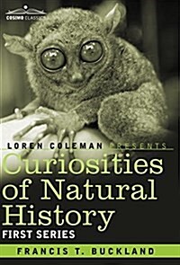 Curiosities of Natural History, in Four Volumes: First Series (Hardcover)