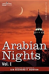 Arabian Nights, in 16 Volumes: Vol. I (Hardcover)