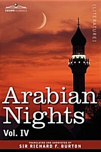 Arabian Nights, in 16 Volumes: Vol. IV (Hardcover)