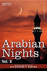 Arabian Nights, in 16 Volumes: Vol. X (Hardcover)