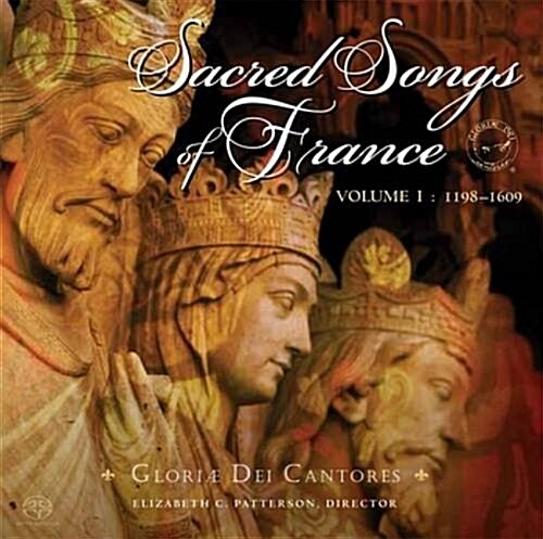 Sacred Songs of France: Volume I: 1198-1609 (Audio CD)