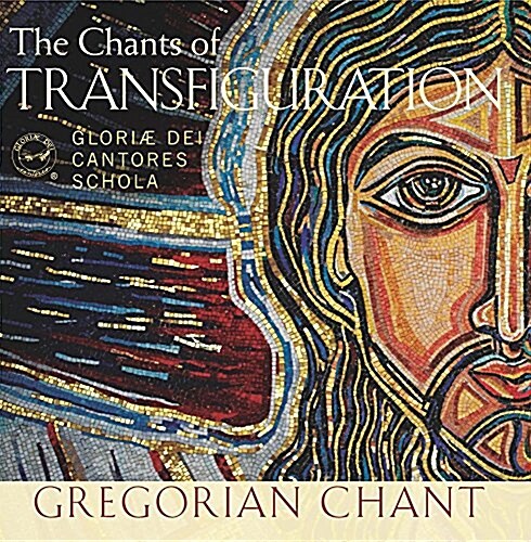 The Chants of Transfiguration: Gregorian Chant (Audio CD)