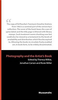 Photography and the Artists Book (Hardcover)