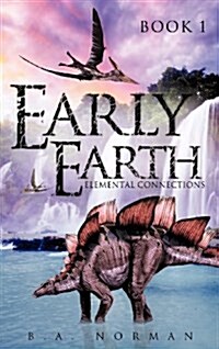 Early Earth Book 1 (Hardcover)