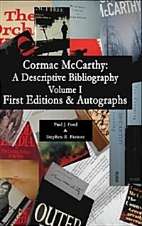 Cormac McCarthy: A Descriptive Bibliography (Hardcover)
