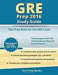 GRE Prep 2016 Study Guide: Test Prep Book for the GRE Exam (Paperback)