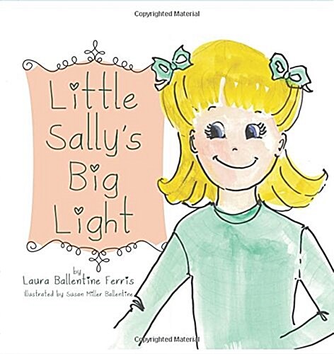 Little Sallys Big Light (Hardcover)