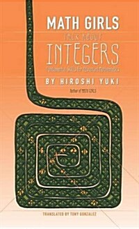 Math Girls Talk about Integers (Hardcover)