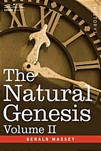 The Natural Genesis, Volume II (Hardcover)