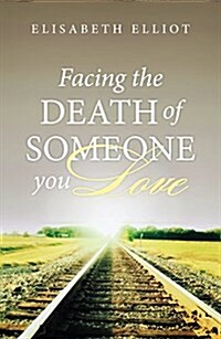 Facing the Death of Someone You Love (25-Pack) (Paperback)