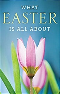 What Easter Is All about (Pack of 25) (Paperback)