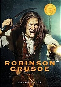 Robinson Crusoe (Illustrated) (1000 Copy Limited Edition) (Hardcover)