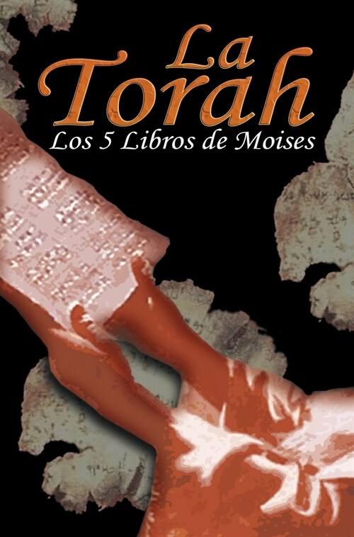 La Torah: Los 5 Libros de Moises (Spanish Edition) (Hardcover)