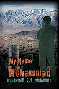 My Name Is Mohammad (Hardcover)