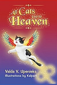 All Cats Go to Heaven (Hardcover)