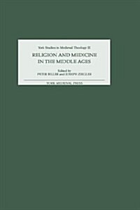 Religion and Medicine in the Middle Ages (Hardcover)