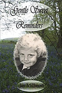 Gentle Sweet Reminders (Paperback)