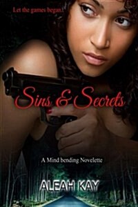 Sins & Secrets: Let the Games Begin (Paperback)