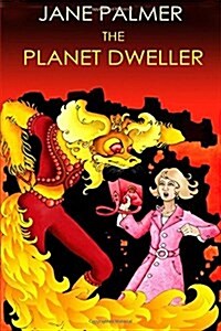 The Planet Dweller (Paperback)