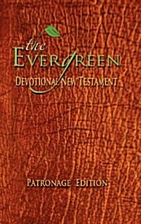 The Evergreen Devotional New Testament Ednt: C.A.F.E. Edition (Hardcover)