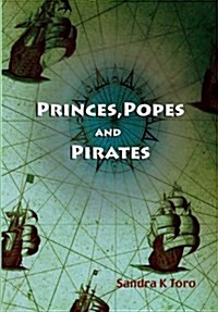 Princes, Popes and Pirates (Hardcover)