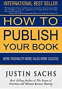 How to Publish Your Book (Hardcover)