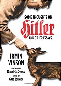 Some Thoughts on Hitler and Other Essays (Hardcover)