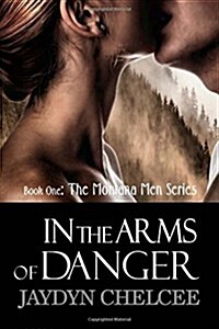 In the Arms of Danger (Paperback)