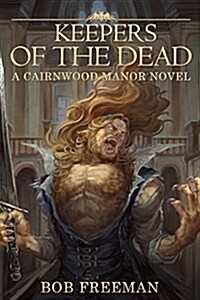 Keepers of the Dead (Paperback)