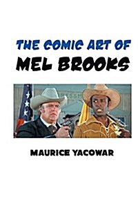 The Comic Art of Mel Brooks (Hardcover, 2)