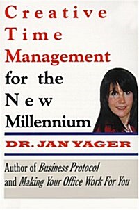 Creative Time Management for the New Millennium (Hardcover)