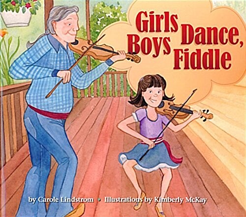 Girls Dance, Boys Fiddle (Paperback)