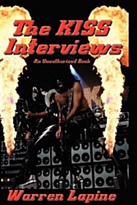 The Kiss Interviews (Hardcover)