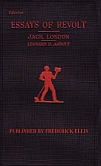 Londons Essays of Revolt (Hardcover)