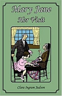 Mary Jane - Her Visit (Hardcover)