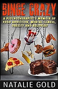 Binge Crazy (Paperback)