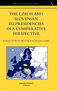 The Czech and Slovenian Eu Presidencies in a Comparative Perspective (Hardcover)