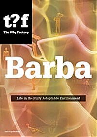 Barba: Life in the Fully Adaptable Environment (Paperback)