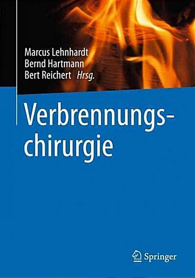 Verbrennungschirurgie (Hardcover, 1. Aufl. 2016)