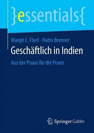 Gesch?tlich in Indien: Aus Der Praxis F? Die Praxis (Paperback, 1. Aufl. 2016)