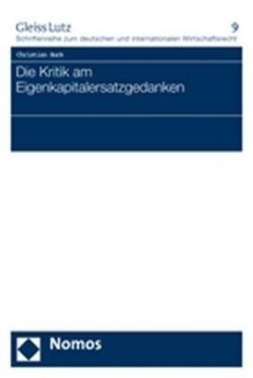 Die Kritik Am Eigenkapitalersatzgedanken (Paperback)