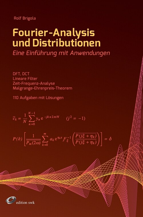 Fourier-Analysis Und Distributionen (Hardcover)