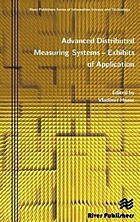 Advanced Distributed Measuring Systems - Exhibits of Application (Hardcover)