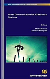 Green Communication in 4g Wireless Systems (Hardcover)