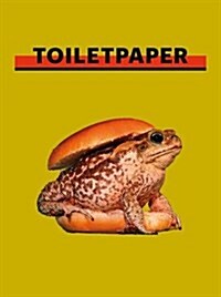 Maurizio Cattelan & Pierpaolo Ferrari: Toilet Paper Volume II Platinum Collection (Hardcover)