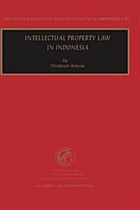 Intellectual Property Law in Indonesia (Hardcover)