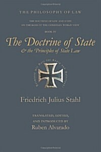 The Doctrine of State and the Principles of State Law (Hardcover)