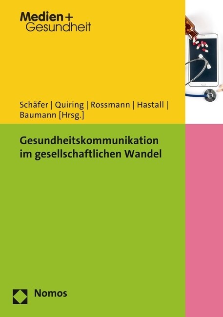 Gesundheitskommunikation Im Gesellschaftlichen Wandel (Paperback)